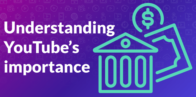 Understanding YouTube's importance for the finance industry 